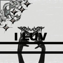 I LUV (Prod. Aymn)