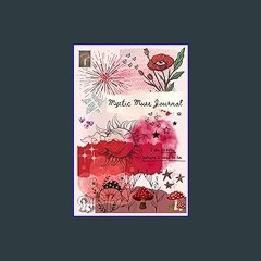 PDF 🌟 Mystic Muse: Artistic Expressions and Creative Journaling Pdf Ebook