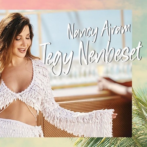 Nancy Ajram - Tegy Nenbeset  نانسي عجرم - تيجي ننبسط