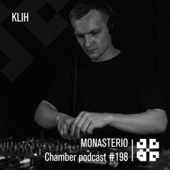 Monasterio Chamber Podcast #198 KLIH