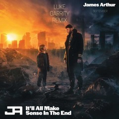 James Arthur - September (Luke Garrity Remix)