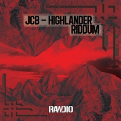 JCB - Highlander Riddim (FREE DOWNLOAD)