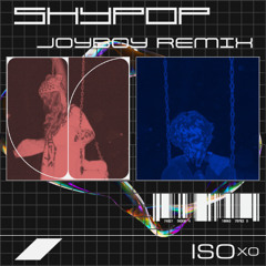 ISOxo - SHYPOP (JOYBOY Happy Hardcore Remix) *Halloween Special*