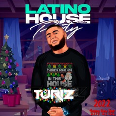 2022 Latino House Party (Latino Mega Mix)