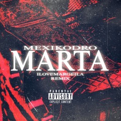 [DJ REDFOOL] Mexikodro - Marta [PROD. ILOVEMARGEILA] #ItzAKoldWRLD