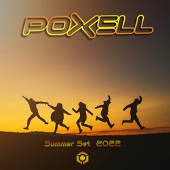 Poxell - Summer Set 2022