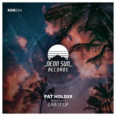 Pat Holder - Give It Up