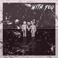 With You