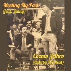 Meeting My Past (feat. Jenny) (cuts. DJ Real)