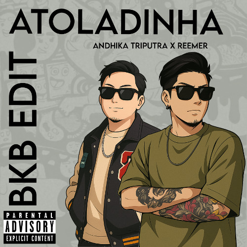 Atoladinha (Reemer, Andhika Triputra BKB Edit) (Remastered)