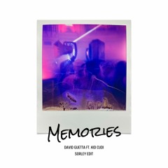 David Guetta & Kid Cudi - Memories [SORLEY EDIT]