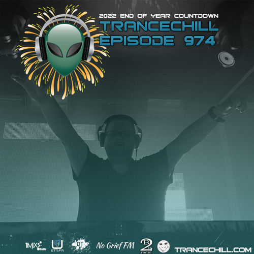 TranceChill 974 (2022 End Of Year Countdown)