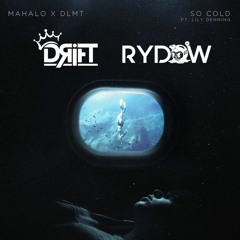 DRIFT & RyDOW - SO COLD (REMAKE) FREE DOWNLOAD 👌