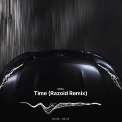 Simba - Time (Razoid House Remix)