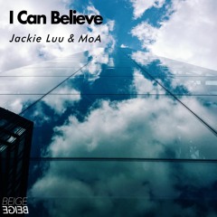 Jackie Luu - I Can Believe (ft. MoA) [English Version]