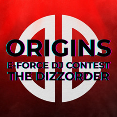 Origins E-Force DJ Contest The DizZorder