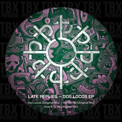 Premiere: Late Replies - Will Be Me [Pakate Records]