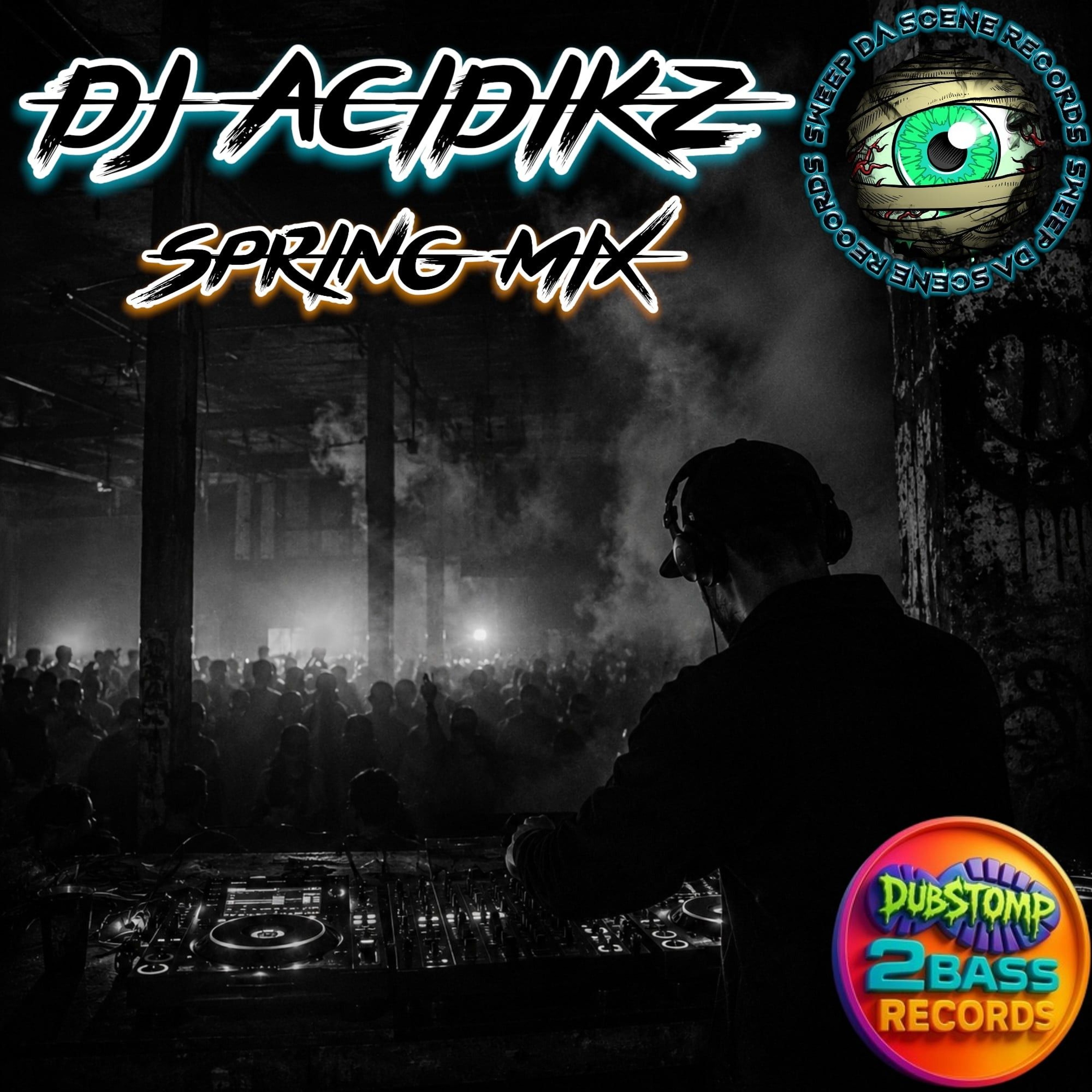 DJ Acidikz 2026 Spring Promo Mix episode artwork
