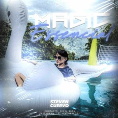 MAGIC ESSENCIAL - STEVEN CUERVODJ👏🏻⚡