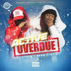 Overdue Feat. Hunidrack6 (Prod By Savvy Davis Jr)