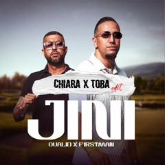 Oualid - Jini ( Chiara x Toba ) Extended