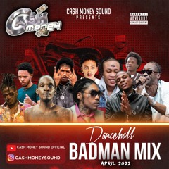 Cash Money Bad Man Mix 2022