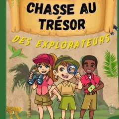 Lire Chasse au Trésor des Explorateurs: Aventure dans la Jungle | Anniversaire pour Enfants | Tout