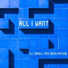All I Want (Original Mix)