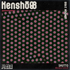 Kenshō88 - Shutto
