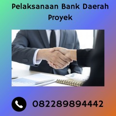 SEHARI JADI, 0822.8989.4442 Jaminan Pelaksanaan Bank Daerah Proyek