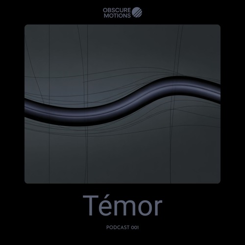 OM Podcast 001 ~ Témor