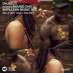 Bougé cho avec Ohjeelo : Antillean Music vol.4 - 1er Septembre 2023