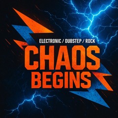Chaos Begins
