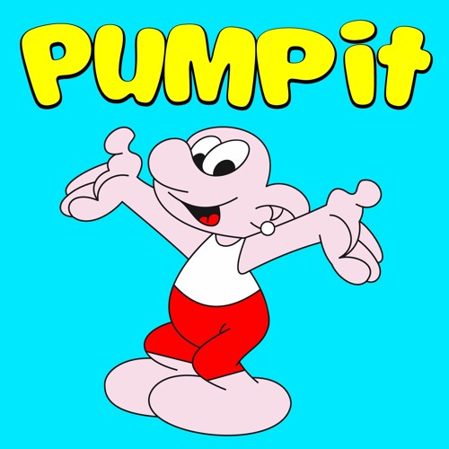 Bugasmurf - Pump It