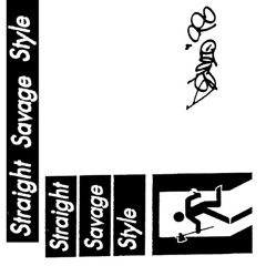 Straight Savage Style  Demo '98