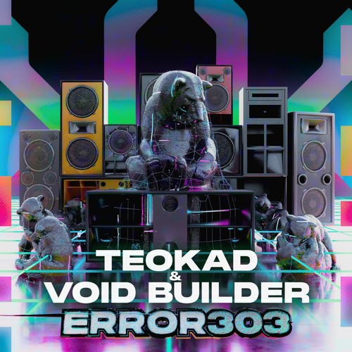 TEOKAD & VOID BUILDER - Raveline [ERROR 303]