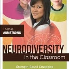 (Textbook( Neurodiversity in the Classroom: Strength-Based Strategies to Help Students with Spe