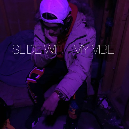Slide With My Vibe