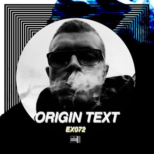 EX072 by Origin Text
