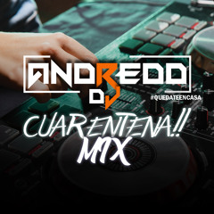 Mix Cuarentena - ANDREDD - 2020