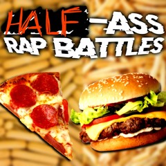 Pizza vs Burger | Half-Ass Rap Battle #1