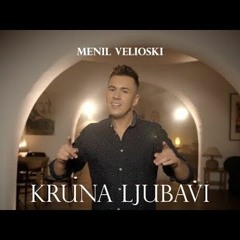 Menil Velioski - 2022 - Kruna Ljubavi