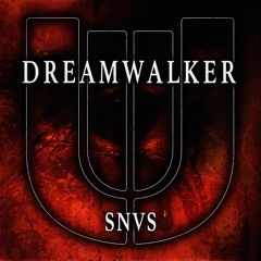 SNVS - Dreamwalker | Unwind Records Release