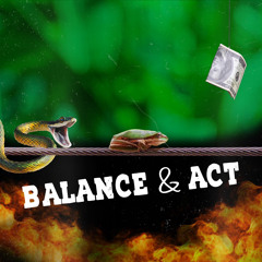 Balance & Act