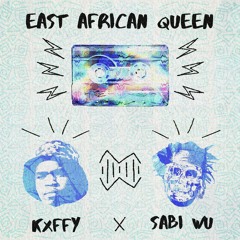 East African Queen (feat. Sabi Wu)