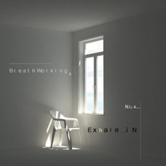 Breathworking II - Exhale iN