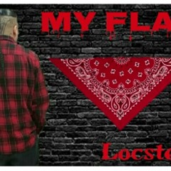 LOCSTERO - MY FLAG
