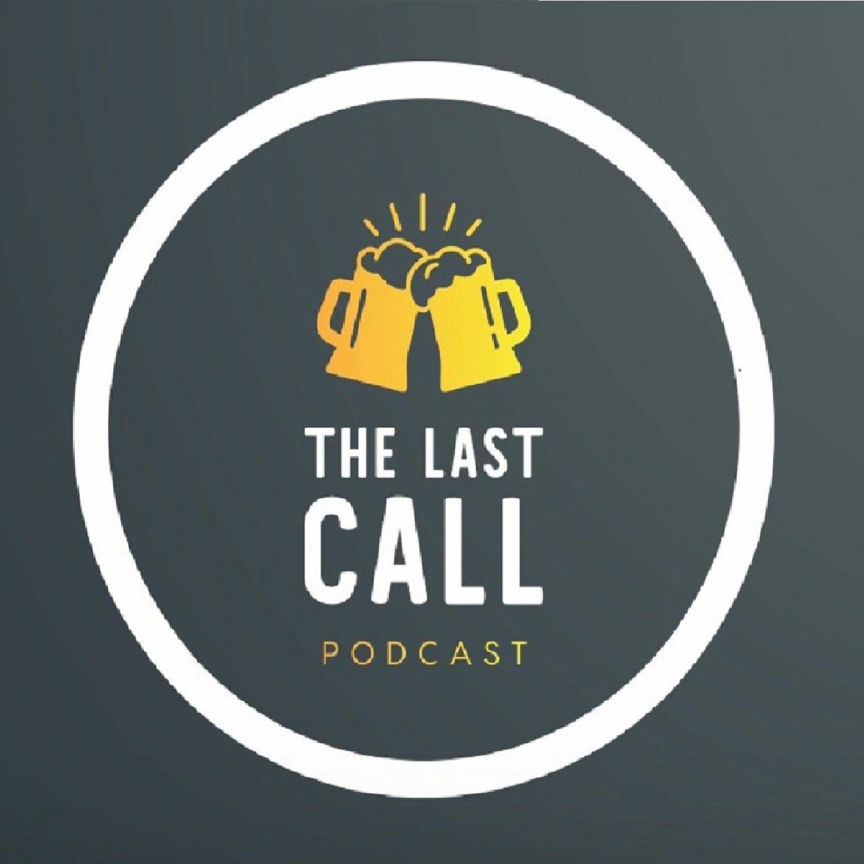 The Last Call Podcast