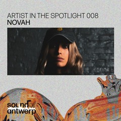 Artist in the Spotlight 008 - NOVAH