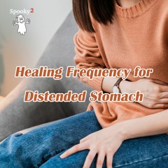Healing Frequency for Distended Stomach - Spooky2 Rife Frequencies